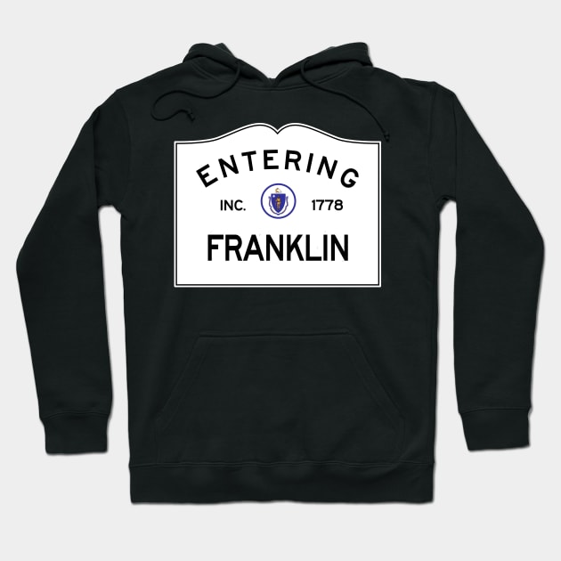 Franklin Massachusetts Vintage Road Sign Hoodie by NewNomads